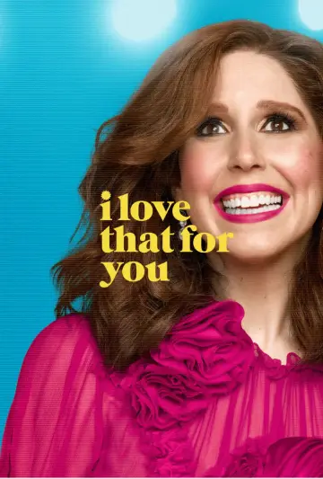 Poster for the TV series "I Love That for You" #1789150