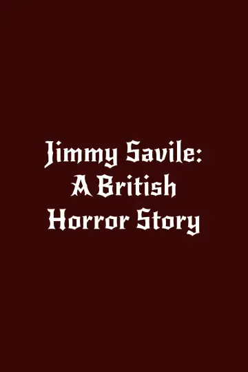 Poster for the TV series "Jimmy Savile: A British Horror Story" #1854389