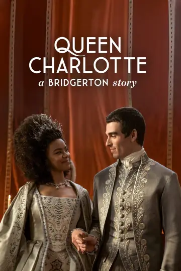 Poster for the TV series "Queen Charlotte: A Bridgerton Story" #1406428