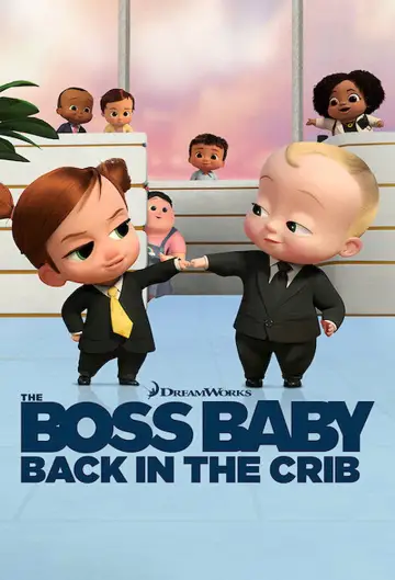 Poster for the TV series "The Boss Baby: Back in the Crib" #1541693