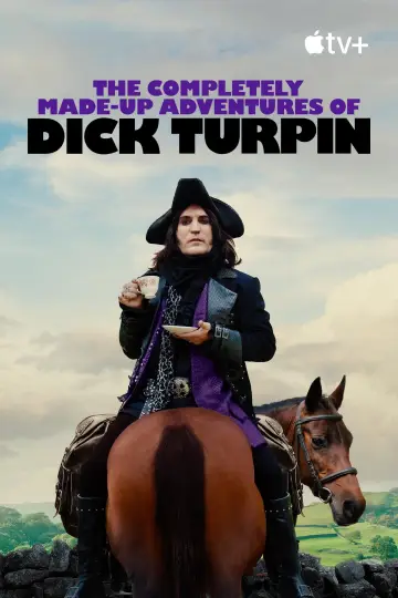 Poster for the TV series "The Completely Made-Up Adventures of Dick Turpin" #1441686
