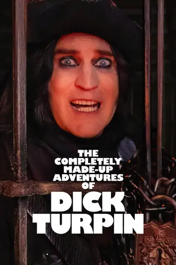 Poster for the TV series "The Completely Made-Up Adventures of Dick Turpin" #1441688