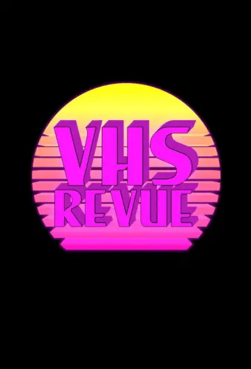 VHS Revue Poster