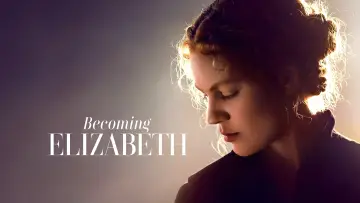 Backdrop for the TV series "Becoming Elizabeth" #1854178