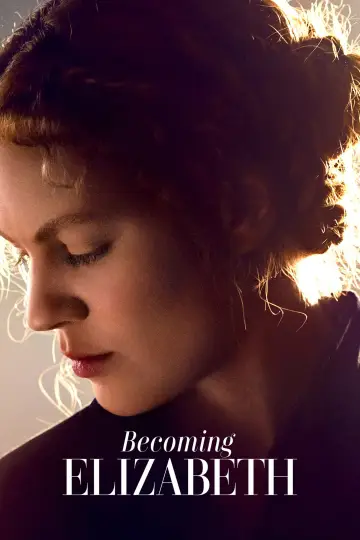 Poster for the TV series "Becoming Elizabeth" #1854182
