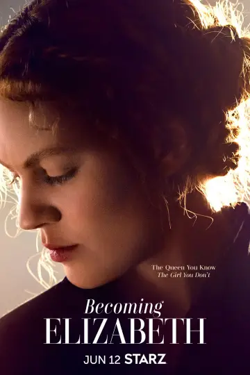 Poster for the TV series "Becoming Elizabeth" #1854185