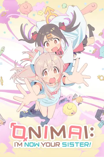 Poster к сериалу "ONIMAI: I