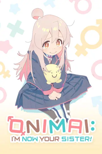 Poster к сериалу "ONIMAI: I