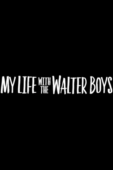 Poster for the TV series "My Life with the Walter Boys" #1259350