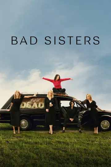 Poster к сериалу "Bad Sisters" #1307218