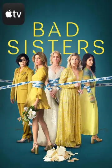 Poster к сериалу "Bad Sisters" #1307225