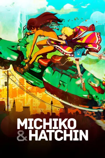 Michiko & Hatchin Poster