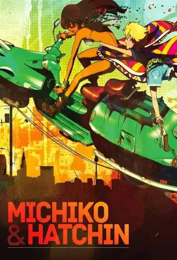 Poster к сериалу "Michiko & Hatchin" #1437321