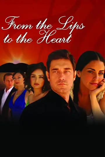 From the Lips to the Heart (2007)