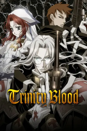 Poster for the TV series "Trinity Blood" #1591081