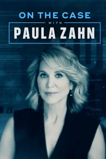 Poster for the TV series "On the Case with Paula Zahn" #1451296