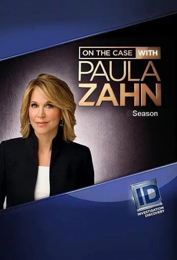 Poster for the TV series "On the Case with Paula Zahn" #1451301