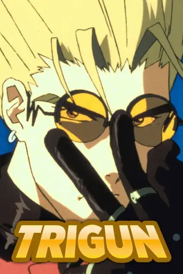 Poster к сериалу "TRIGUN" #1402395