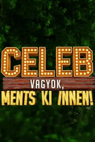 Poster for the TV series "Celeb vagyok, ments ki innen!" #1655137