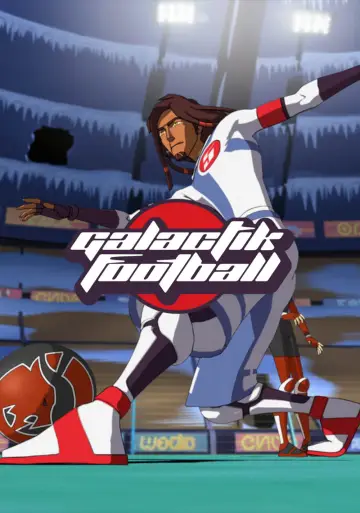 Poster for the TV series "Galactik Football" #1821094