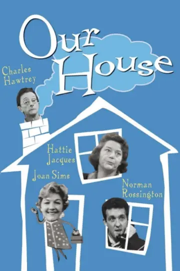 Our House Poster