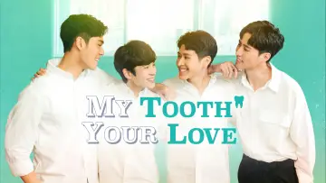 Backdrop for the TV series "My Tooth Your Love" #1810333