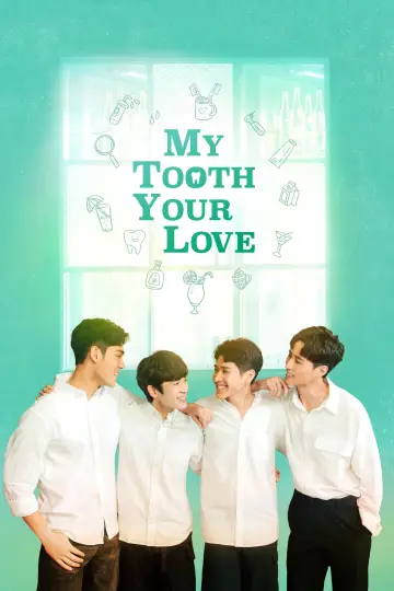 Poster for the TV series "My Tooth Your Love" #1810340