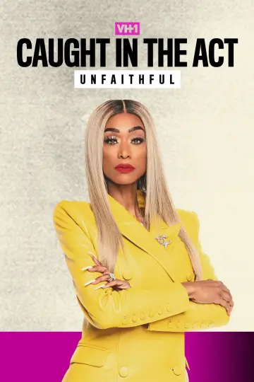 Poster for the TV series "Caught in the Act: Unfaithful" #1317196
