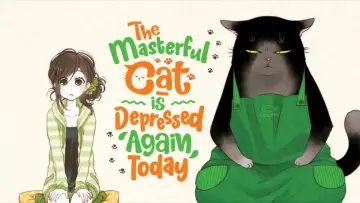 Backdrop for the TV series "The Masterful Cat Is Depressed Again Today" #1559880
