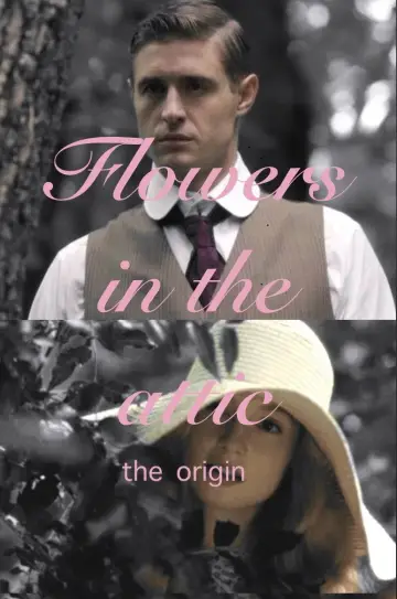 Poster for the TV series "Flowers in the Attic: The Origin" #1811123