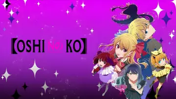 Backdrop к сериалу "【OSHI NO KO】" #1307314