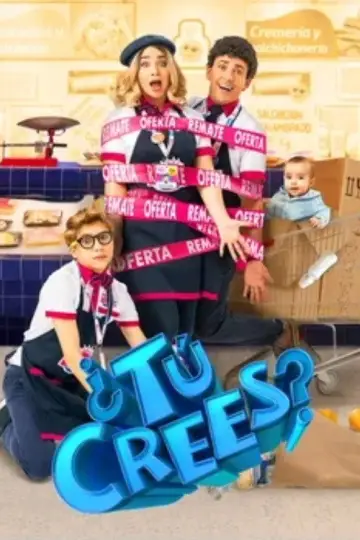 Poster for the TV series "¿Tú Crees? Enredos de Diez" #1549227