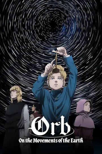 Poster for the TV series "Orb: On the Movements of the Earth" #1702914