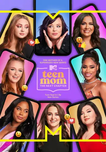 Poster for the TV series "Teen Mom: The Next Chapter" #1560188