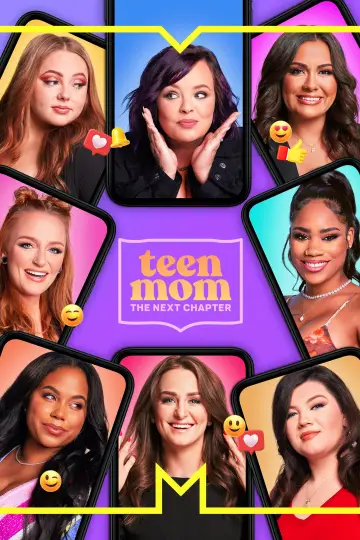 Poster for the TV series "Teen Mom: The Next Chapter" #1560189