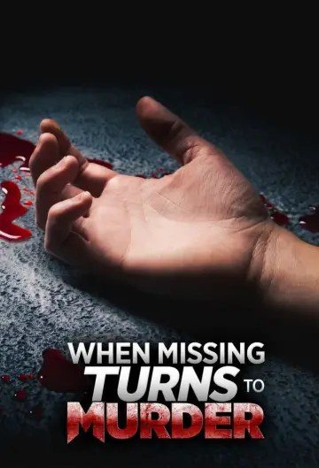 Poster for the TV series "When Missing Turns to Murder" #1549659