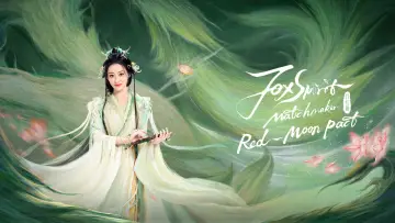 Backdrop for the TV series "Fox Spirit Matchmaker: Red-Moon Pact" #1447241