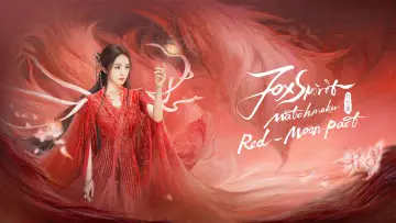 Backdrop for the TV series "Fox Spirit Matchmaker: Red-Moon Pact" #1447242