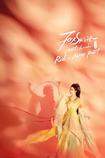 Poster for the TV series "Fox Spirit Matchmaker: Red-Moon Pact" #1447306