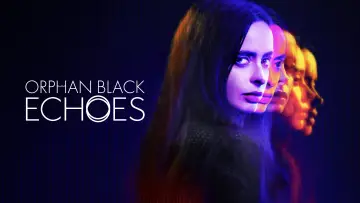 Backdrop for the TV series "Orphan Black: Echoes" #1487155