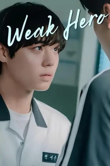 Poster к сериалу "Weak Hero" #1283850