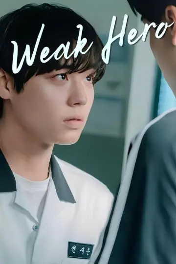 Poster к сериалу "Weak Hero" #1283853