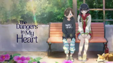 Backdrop for the TV series "The Dangers in My Heart" #1326952