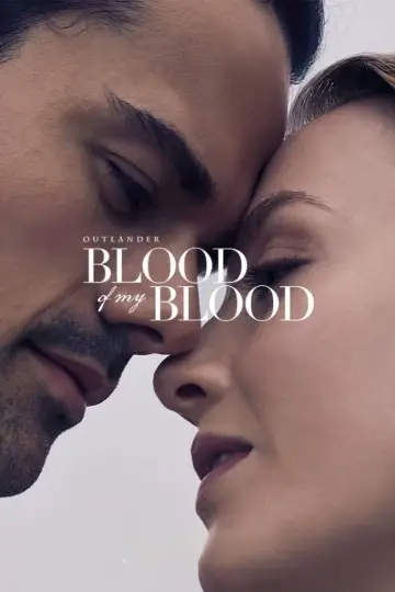 Poster for the TV series "Outlander: Blood of My Blood" #1687830