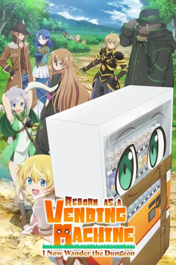 Reborn as a Vending Machine, I Now Wander the Dungeon Poster