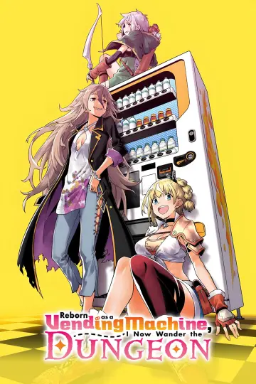 Poster for the TV series "Reborn as a Vending Machine, I Now Wander the Dungeon" #1439826