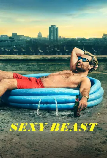 Poster for the TV series "Sexy Beast" #1793165