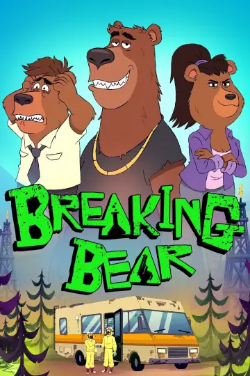 Poster for the TV series "Breaking Bear" #1474920