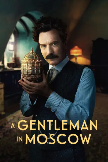 Poster for the TV series "A Gentleman in Moscow" #1512598