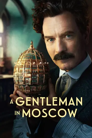Poster for the TV series "A Gentleman in Moscow" #1512611